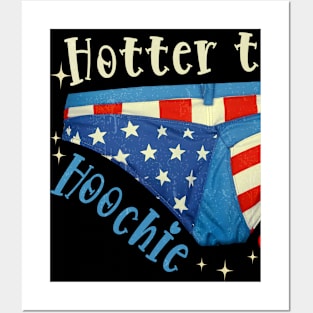 Funny Hotter than a hoohie coochie Posters and Art